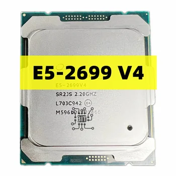 Algne Xeon CPU E5-2699V4 2.20 GHz 22-Südamikud 55 mln eurot LGA2011-3 E5-2699 V4 protsessor E5 2699V4 tasuta kohaletoimetamine E5 2699 V4