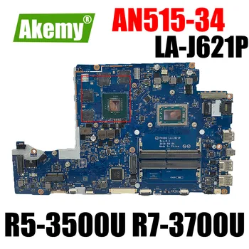 FH50Q LA-J621P Jaoks Acer Nitro AN515-34 AN515-34G Sülearvuti Emaplaadi Koos CPU:R5-3500U R7-3700U GPU:GTX1650-4GB DDR4 100% Testitud