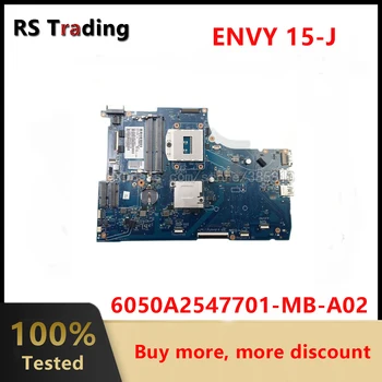 HP Envy 15-J Sülearvuti Emaplaadi 6050A2547701 720565-501 720565001 720565-601 Täielikult Testitud Tasuta Kohaletoimetamine DDR3